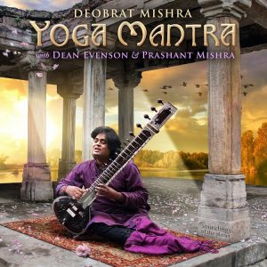 Dudley Evenson - Deobrat Mishra YOGA MANTRA cover